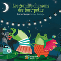 Grandes chansons des tout-petits (Les)